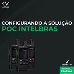 SERVICO CURSO CONFIGURANDO A SOLUCAO POC INTELBRAS